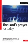 The Lord's Prayer For Today